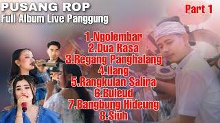 PUSANG ROP LIVE PANGGUNG FULL ALBUM POP SUNDA PILIHAN PART 1