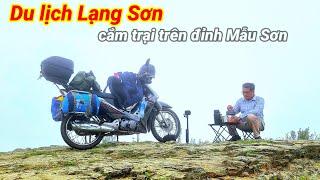 Du lịch Lạng Sơn. một mình camping đêm trên đỉnh Mẫu Sơn