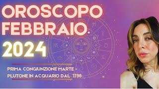 OROSCOPO FEBBRAIO 2024 | ASTROLOGIA EVOLUTIVA | #astrologia #oroscopo