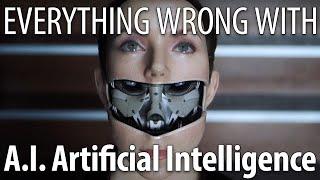 Everything Wrong With A.I. Artificial Intelligence in 21 Minutes or Less