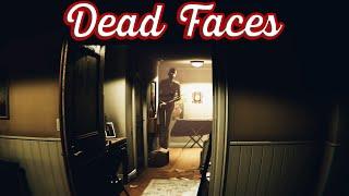 Dead Faces Full Demo Gameplay ️ Indie Horror Game No Commentary