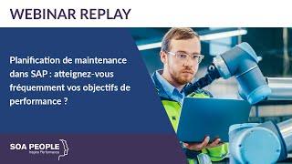 Planification de maintenance dans SAP : atteignez-vous fréquemment vos objectifs de performance ?