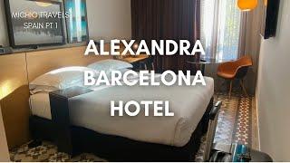 Hilton's less known Curio Collection in Barcelona - Alexandra Barcelona Hotel