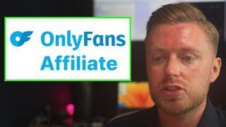 OnlyFans Affiliate Program + Free OnlyFans Course