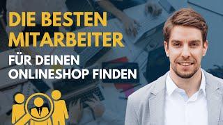 Als Onlineshop Mitarbeiter richtig einsetzen: Darauf MUSST du achten!