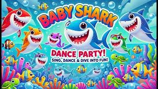  Baby Shark Dance Party!   Sing, Dance & Dive into a Fun Underwater Adventure! 