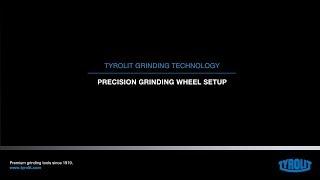 Tyrolit Grinding Technology: Identification of precision grinding wheel – Mounting and safety