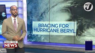 Bracing for Hurricane Beryl | TVJ News