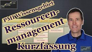 PMI Wissensgebiete: Ressourcenmanagement — Kurzfassung