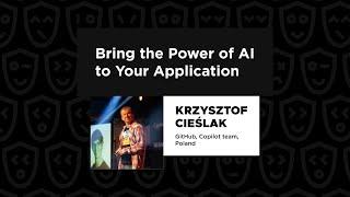 Bring the Power of AI to Your Application - Krzysztof Cieślak, C3 Dev Fest 2024