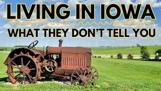 Living in Iowa - Things They Don’t Tell You