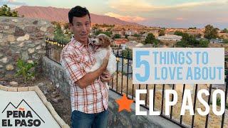 Top 5 Reasons Why We Moved to El Paso Texas [2020]