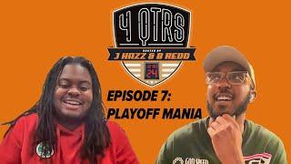 Postseason Excitement  | 4 QTRS Podcast