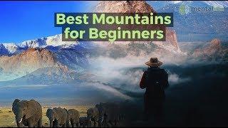 Best Mountains for Beginners