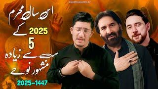 Top 5 Popular New Nohay Of 2025 | Nadeem Sarwar | Farhan Ali Waris | Mir Qasim Mir | New Nohay 2025
