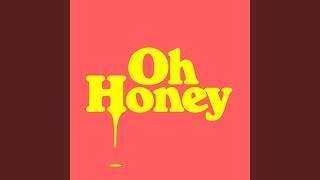 Oh Honey (Extended Mix)