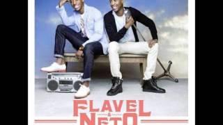 Flavel & Neto - bouge la cabeza