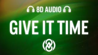 Drove - Give It Time | 8D Audio 