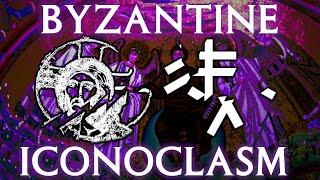 Byzantine Iconoclasm | A (Brief) History