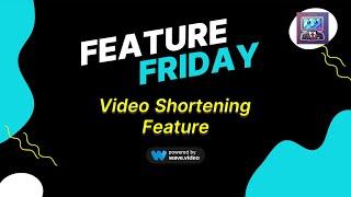 Master Video Shortening with Wave.video: Live Editing Tips & Tricks!