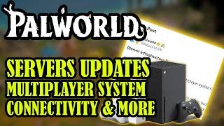 [PALWORLD] SERVERS Updates For Multiplayer System- Who Will Be Affected, Connectivity issues & More