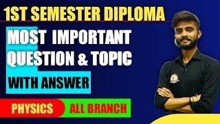 Diploma 1st Sem physics Imp. Q’s | 1st Sem Important Q’s | AICTE Imp Q’s Physics | physics 1st Sem