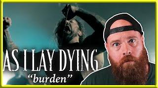 As I Lay Dying Burden Reaction