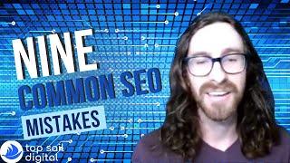 9 Common SEO Mistakes Everyone Makes