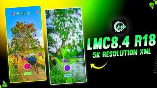 5k Resolution xml File | LMC 8.4 R18 New Config File Download | LMC 8.4 Config File Download