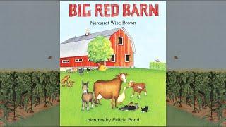 Read Aloud: Big Red Barn by Margaret Wise Brown
