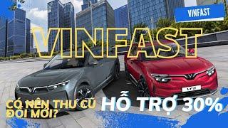 Tính tiền thu CŨ đổi MỚI cho VinFast VF8- VF9 sao cho đúng? hỗ trợ anh em 3 miền làm thủ tục FGF