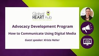 Advocacy Development Program - 'How to Communicate Using Digital Media'