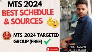 SSC MTS 2024 BEST SOURCES & SCHEDULE | SSC MTS 2024 TARGETED GROUP