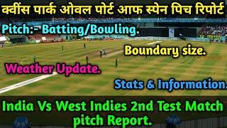 Queens park Oval Port of Spain  pitch Report./India Vs West Indies 2nd Test Match pitch Report.