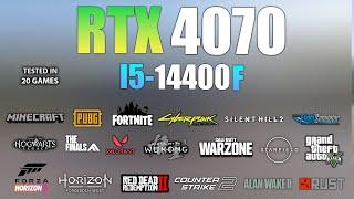 RTX 4070 + i5 14400F : Test in 20 Games - RTX 4070 Gaming