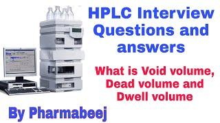 HPLC interview Q&A | QC Interview Q&A | Pharmabeej