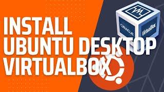 How to Install Ubuntu 22 04 LTS Desktop on VirtualBox in Windows 10