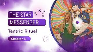 Chapter 8. Tantric Ritual. The Star Messenger. Audiobook. Spiritual Channel