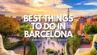 Barcelona Travel Guide: Best Things To Do In Barcelona