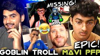 Goblin Respect MortaL N SouLTrolling MaviSnax Hector Epic Reaction On Aman