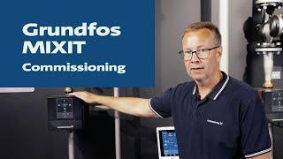 Commissioning Grundfos MIXIT