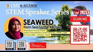 [STEM Speaker Series] Seaweed: From Sea to the Kitchen