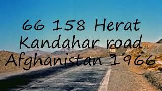 How to pronounce 66 158 Herat Kandahar road Afghanistan 1966 in English?