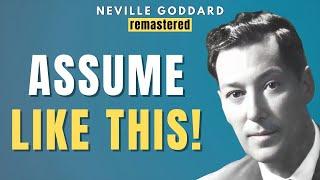 Neville Goddard - How to Manifest ANYTHING with the Law of Assumption (Powerful Story!)