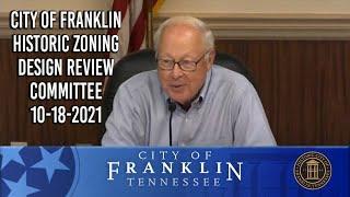 City of Franklin, Historic Zoning Design Review Committee 10-18-2021