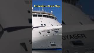 Protestors Block Ship