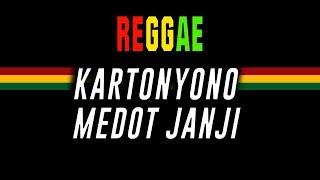 Reggae terbaru - Kartonyono medot janji (Cover Sembarania)