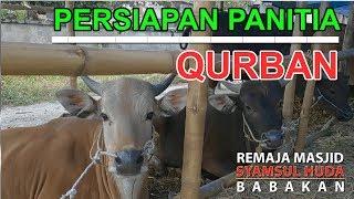 Persiapan Panitia Qurban Remaja Masjid Syamsul Huda Babakan - Remaja RIndu Rasul