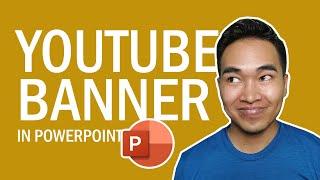 How to Create Youtube banner in PowerPoint (Step by Step tutorial)