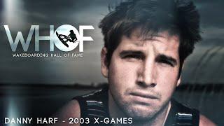 Danny Harf - 2003 X-Games